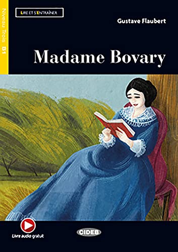 Lire et s'entrainer: Madame Bovary + online audio + App von Cideb